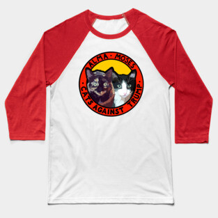 CATS AGAINST TRUMP - ALMA & MOSES Baseball T-Shirt