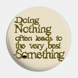 Do Nothing Pin