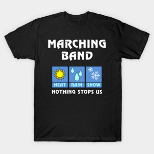 Marching Band Weather White Text T-Shirt
