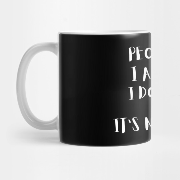 People Say I Act Like I Dont Care by The WYLD Tribe