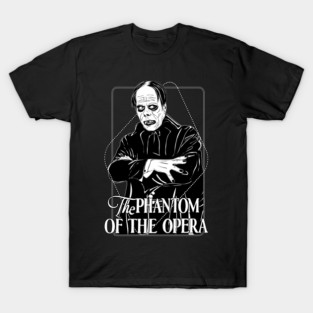 Tha Phantom of the Opera T-Shirt