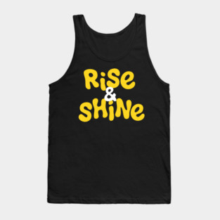 Rise&Shine Tank Top