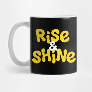 Rise&Shine Mug