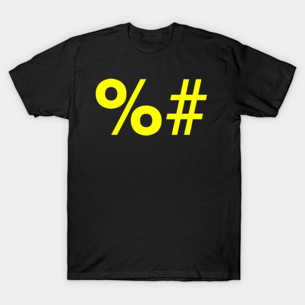 Fuckyer Hashtag T-Shirt by JonnysLotTees
