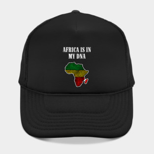 Africa is in my DNA Hat