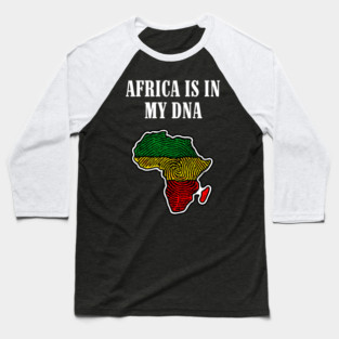 Africa is in my DNA Baseball T-Shirt