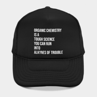 Funny Organic Chemistry Hat