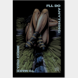 "I'LL DO ANYTHING" Posters and Art