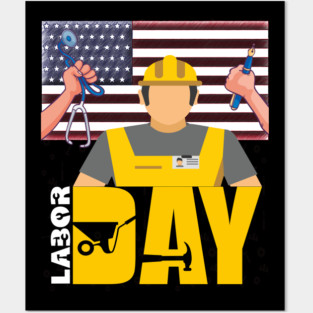 Happy Labor Day Posters and Art