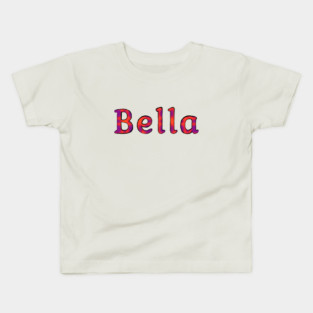 Bella Kids T-Shirt