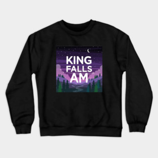 king falls am Crewneck Sweatshirt