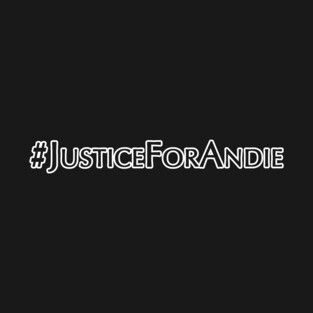 #JusticeForAndie T-Shirt