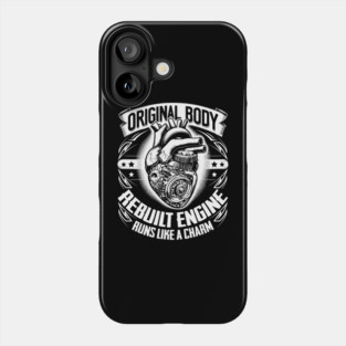 Open Heart Surgery Original Body Rebuilt Engine Runs Like A Charm Phone Case