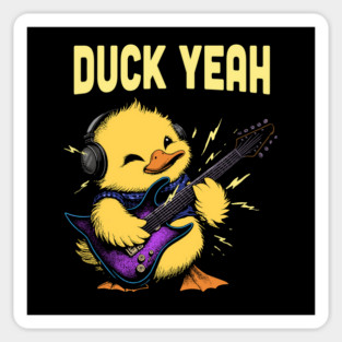 Duck Yeah Sticker