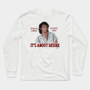 My Girl: It's About Desire Long Sleeve T-Shirt