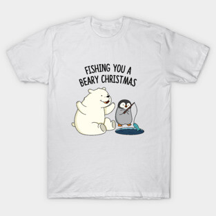 Fishing You A Beary Christmas Cute Polar Bear Pun T-Shirt