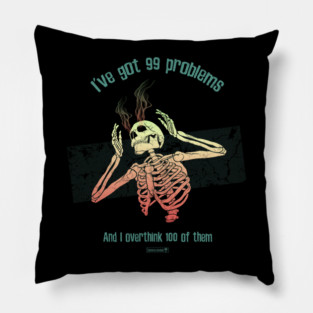 No Problem Left Behind Pillow