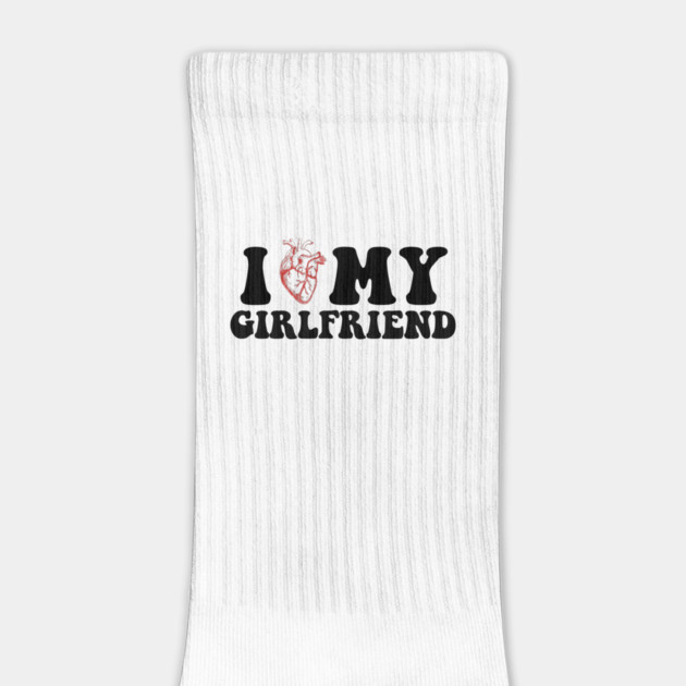 I Love My Girl friend I Heart My Girlfriend GF Cute white by BEZZAIM