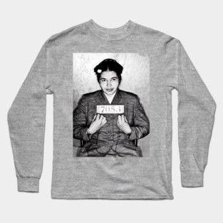 Rosa Parks Mug Shot Long Sleeve T-Shirt