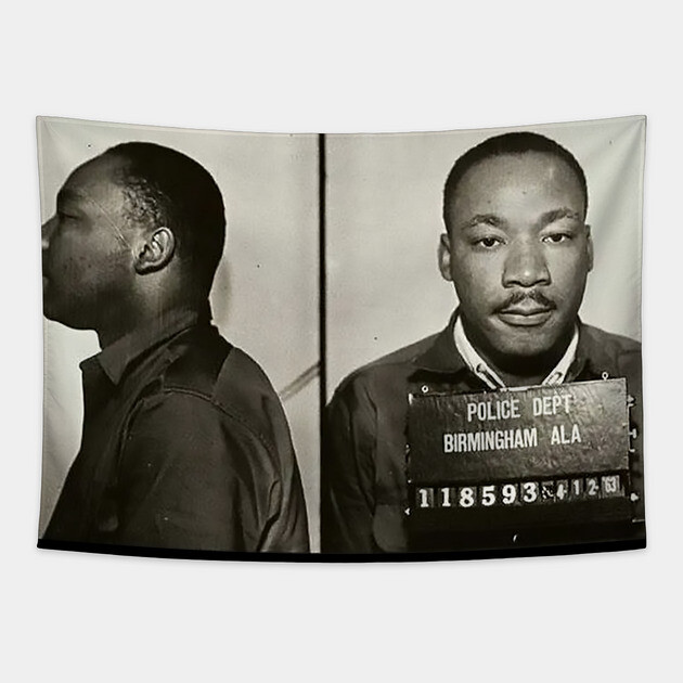 MLK Birmingham Mugshot Tapestry by UrbanLifeApparel