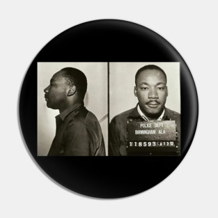 MLK Birmingham Mugshot Pin
