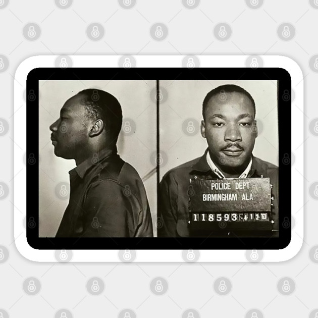MLK Birmingham Mugshot Sticker by UrbanLifeApparel