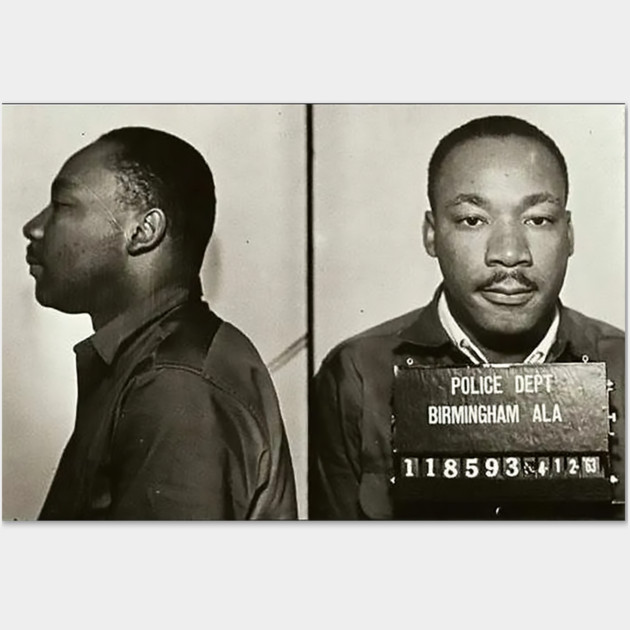 MLK Birmingham Mugshot Wall Art by UrbanLifeApparel