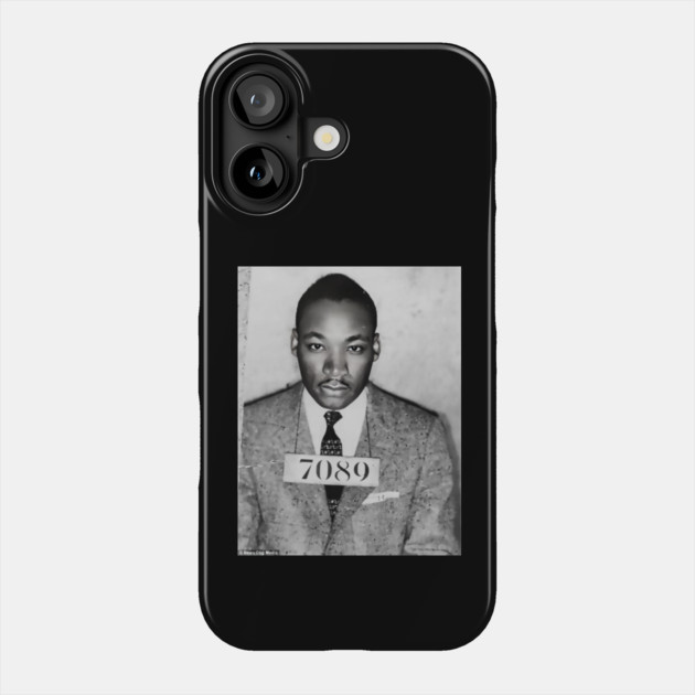 MLK Mugshot Phone Case by UrbanLifeApparel