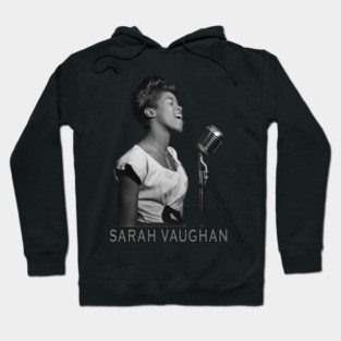 Sarah Vaughan Hoodie