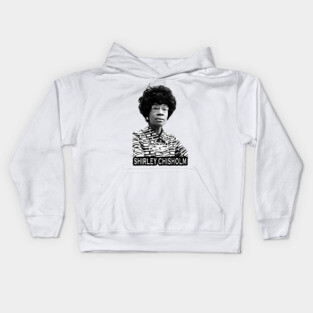 Shirley Chisholm Kids Hoodie