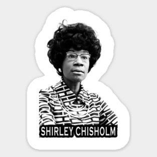 Shirley Chisholm Magnet