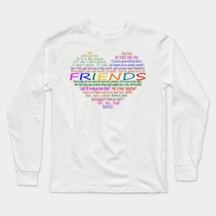 Friends TV Quotes Heart Long Sleeve T-Shirt