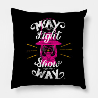 May the light show you the way Pillow