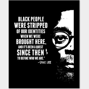 Spike Lee Quote Posters and Art
