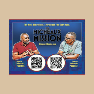 Join The MICHEAUX MISSION T-Shirt