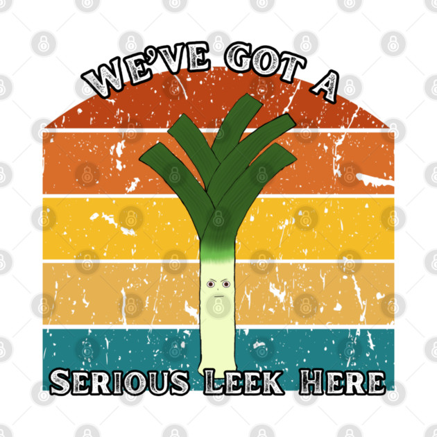 Serious Leek – Retro Edition by The Punny Grocer
