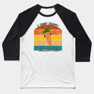 I Just Don’t Carrot All – Retro Edition Baseball T-Shirt