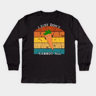 I Just Don’t Carrot All – Retro Edition Kids Long Sleeve T-Shirt