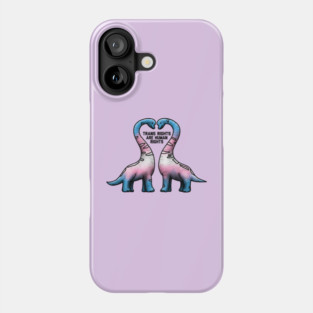 Trans Rights Are Human Rights Phone Case