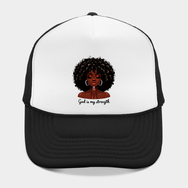 God is my Strength, Black Woman Praying by UrbanLifeApparel