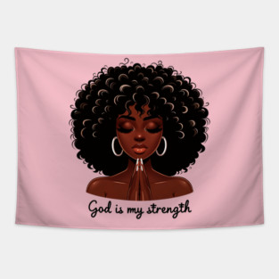 God is my Strength, Black Woman Praying Tapestry