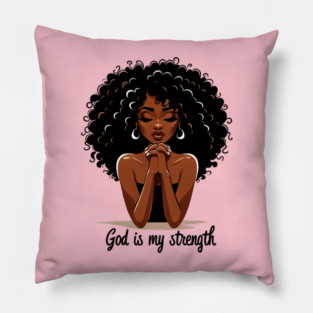 Woman Praying - God is my strength Pillow