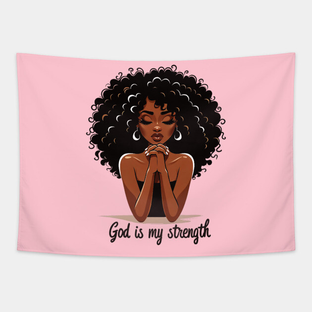 Woman Praying - God is my strength Tapestry by UrbanLifeApparel