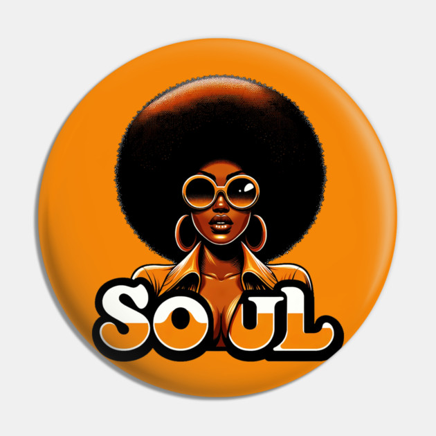 Soul Woman Pin by UrbanLifeApparel