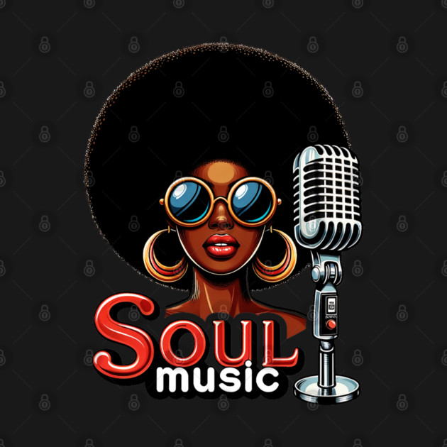 Soul Music by UrbanLifeApparel
