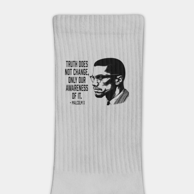Malcolm X - Truth Does Not Change... by UrbanLifeApparel