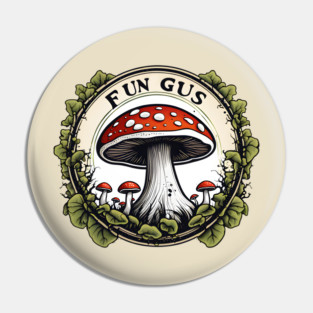 Fungus Pin