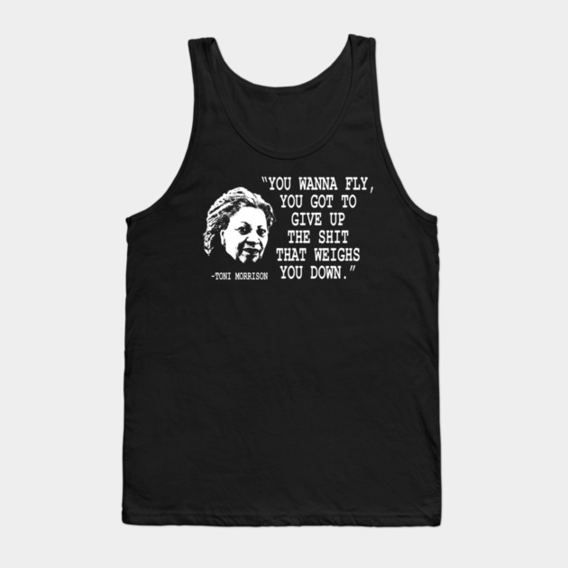 you wanna fly - Toni Morrison Tank Top by UrbanLifeApparel
