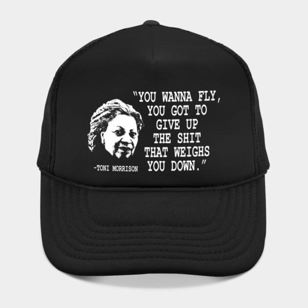you wanna fly - Toni Morrison by UrbanLifeApparel
