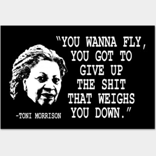 you wanna fly - Toni Morrison Posters and Art